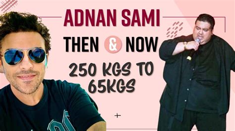 Adnan Sami Birthday: All you need to know about Adnan Sami's Weight ...