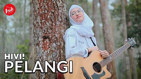 PELANGI - HIVI! ( COVER BY ANDHITA ) - YouTube Music