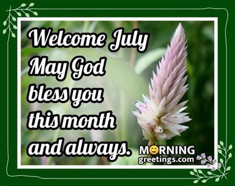 40 Best July Morning Quotes And Wishes - Morning Greetings – Morning ...