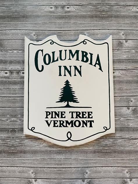 White Christmas Columbia Inn Pine Tree Vermont Replica Wood Sign - Etsy