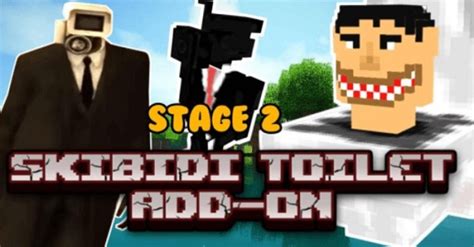 Skibidi Toilet Characters Stage 2 Addon 1.20, 1.19+ Minecraft PE