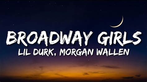 Lil Durk - Broadway Girls (Lyrics) ft. Morgan Wallen - YouTube