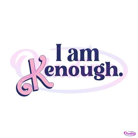 I Am Kenough SVG Ken Barbie Movie SVG Digital Cricut File