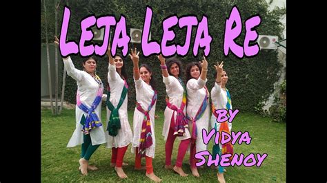 Le ja Le ja Re - Ladies performance - choreography Vidya Shenoy - YouTube