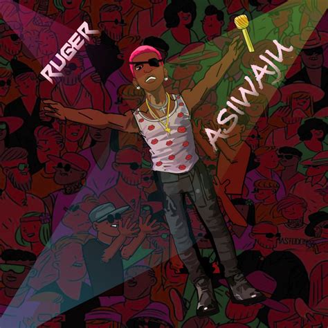 Ruger - Asiwaju - AfroFire