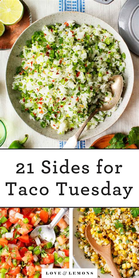 21 Sides to Spice Up Your Taco Tuesday Recipe - Love and Lemons