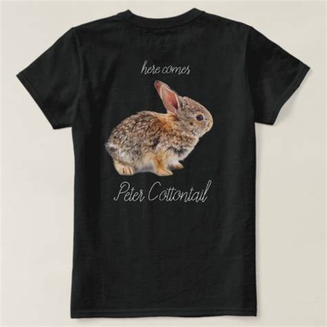 Here Comes Peter Cottontail, Girls Wardrobe, Custom Shirts, Women's ...