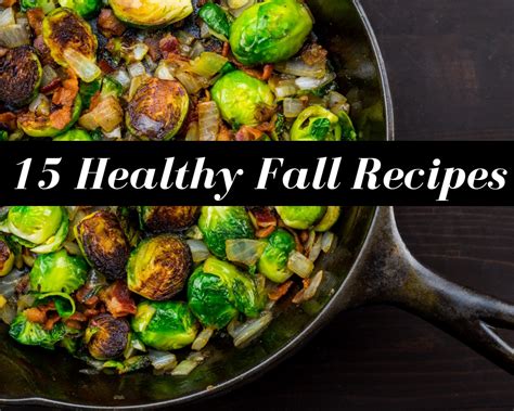 15 Healthy Fall Recipes - Just A Pinch