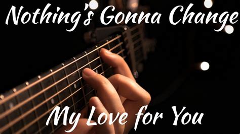 George Benson - Nothing's Gonna Change My Love for You | Fingerstyle ...