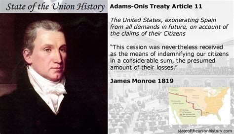 State of the Union History: 1819 James Monroe - Adams-Onis Treaty Article 11