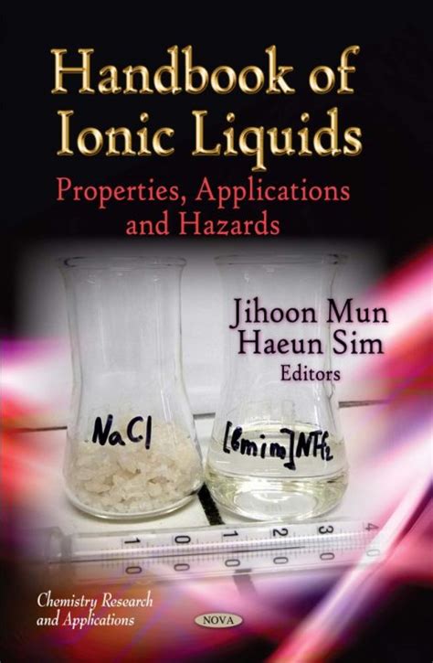 Handbook of Ionic Liquids: Properties, Applications and Hazards – Nova Science Publishers