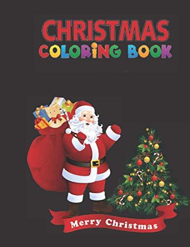 Christmas coloring Book: coloring books design originals for kids and ...