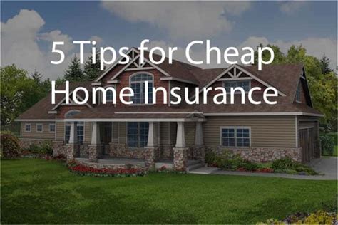 5 Tips for Cheap Home Insurance - East Insurance Group LLC