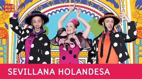 Pica-Pica - Sevillana Holandesa (Videoclip Oficial) - YouTube