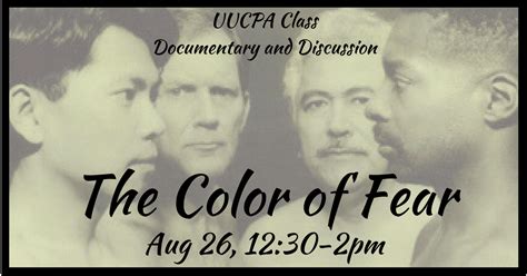 The Color of Fear – Documentary and Discussion – Unitarian Universalist Church of Palo Alto