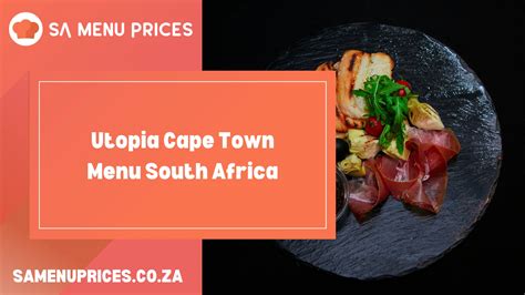 Utopia Cape Town Menu South Africa - South Africa Menu Prices