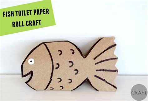 Fish: Toilet paper roll crafts - C.R.A.F.T.