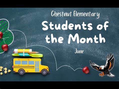 Chestnut Elementary School - Student of the Month June - YouTube