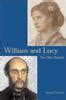 William and Lucy: The Other Rossettis and Dante Gabriel Rossetti