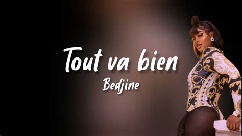 Bedjine - Tout Va Bien (Lyrics) K-zinno - YouTube