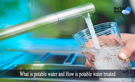 What is potable water and How is potable water treated