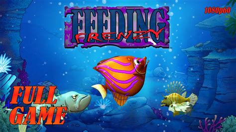 Feeding Frenzy (PC) - Full Game 1080p60 HD Walkthrough - No Commentary ...