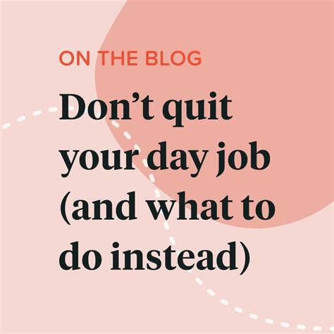 Don't Quit Your Day Job · Zibbet Blog | Job, Maker business, Going to work