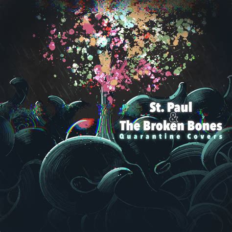 St Paul and the Broken Bones