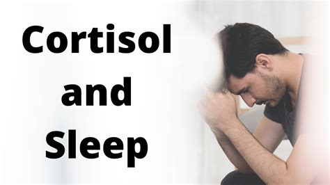 How Cortisol Affects Your Sleep