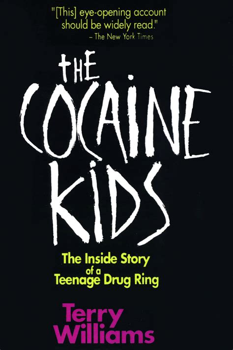 The Cocaine Kids by Terry Williams | Da Capo Press