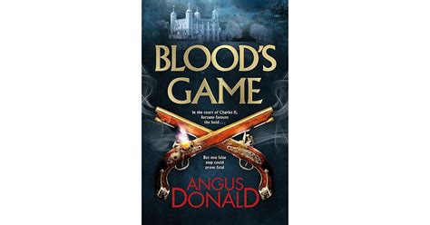 Blood's Game by Angus Donald — Reviews, Discussion, Bookclubs, Lists