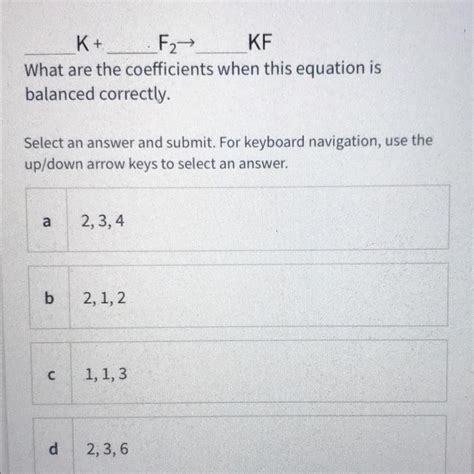 Solved K+ F2 KF What are the coefficients when this equation | Chegg.com