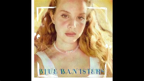 Lana Del Rey - Blue Banisters (Official Audio) - YouTube