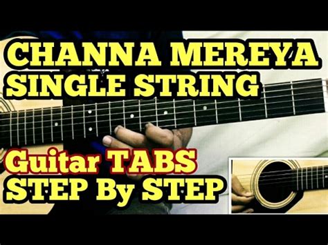 Channa Mereya Guitar Tabs/intro/Lead Lesson | Ae Dil Hai Mushkil ...