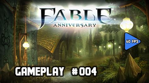 Fable Anniversary - Gameplay #004 - YouTube