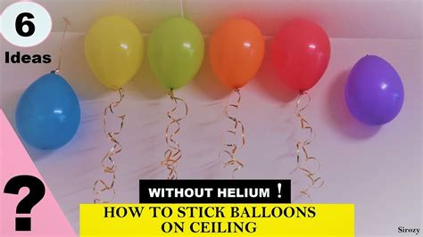 How To Make Balloon Float Without Helium? 6 Ideas | How To Stick ...