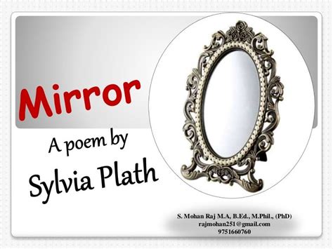 Mirror - a poem by Sylvia Plath