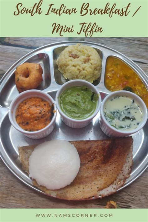 South Indian Breakfast Platter | Mini Tiffin Menu - nams corner