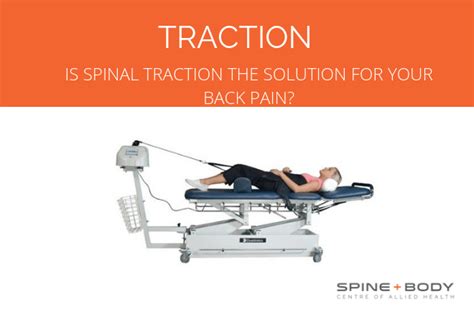 Spinal Traction - Spine and Body