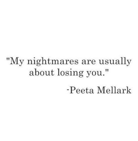 Quotes About Peeta Mellark. QuotesGram