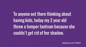 Adult Tantrum Quotes. QuotesGram