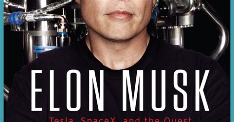 Book Review : ELON MUSK: HOW BILLIONAIRE CEO OF SPACEX AND TESLA IS ...