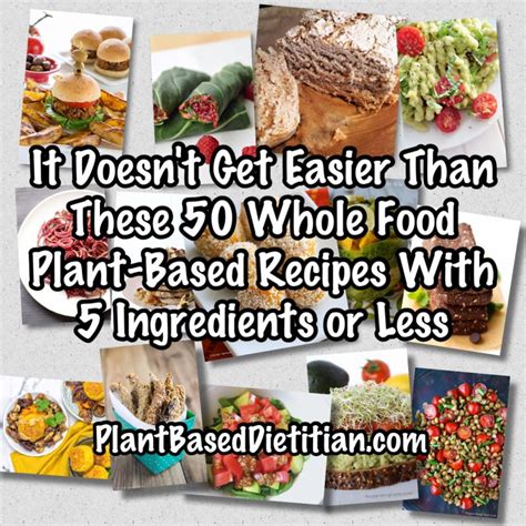 15 Fabulous Easy whole Food Plant Based Recipes - Best Product Reviews