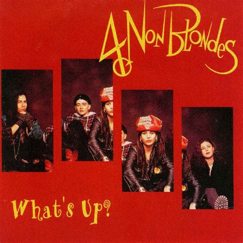 Image - 4 Non Blondes - What's Up.jpg | Gagapedia | Fandom powered by Wikia