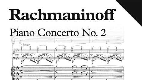 Rachmaninoff - Piano Concerto No. 2, Op. 18 (Sheet Music) - YouTube