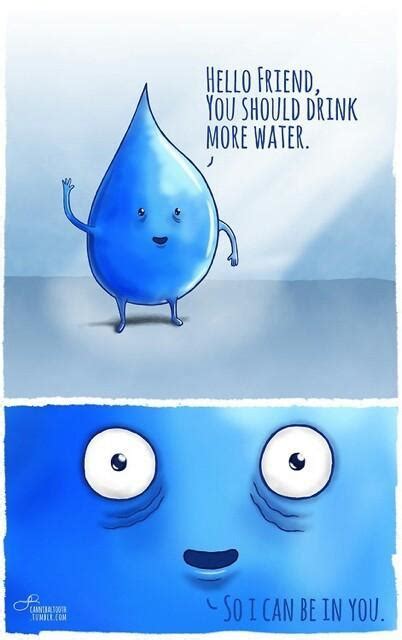 You need more water... - quickmeme