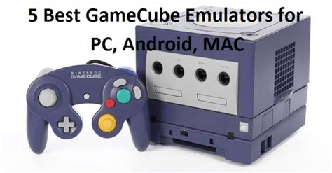 3 Best GameCube Emulators for Android - Android World