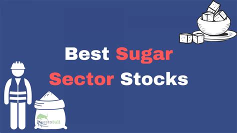 Best Sugar Sector Stocks in India