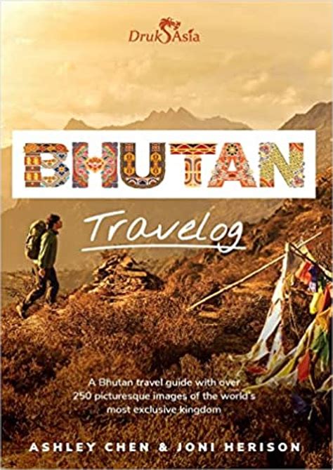 Bhutan Travelog: Bhutan Travel Guide (First 2021) by Joni Herison | BookLife