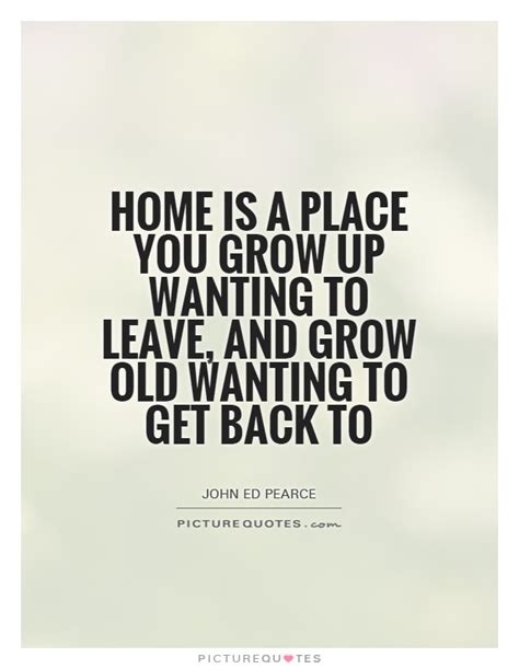 Quotes about Missing back home (21 quotes)